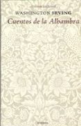 CUENTOS DE LA ALHAMBRA (CONFABULACIONES 111) di IRVING, WASHINGTON 