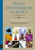 NUEVO DICCIONARIO DE LA MUSICA (T. I): TERMINOS MUSICALES di CANDE, ROLAND DE 