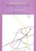 GUERRA EN ESPAA: PROSA Y VERSO (1936-1954) di JIMENEZ, JUAN RAMON 