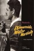 BIENVENIDO MISTER MARSHALL de MATELLANO, VICTOR 