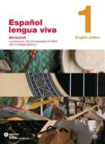 ESPAOL LENGUA VIVA 1 (A1-A2): WORKBOOK (INCLUYE AUDIO CD Y INTER ACTIVE CD-ROM) di VV.AA. 