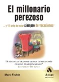 EL MILLONARIO PEREZOSO de FISHER, MARC 