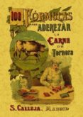 100 MANERAS PARA ADEREZAR LA CARNE DE TERNERA: RECETAS UTILES Y E CONOMICAS (ED. FACSIMIL) di ROSE, MADEMOISELLE 