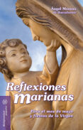 REFLEXIONES MARIANAS de MORENO, ANGEL 
