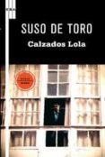 CALZADOS LOLA de TORO, SUSO DEL 