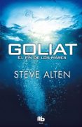 GOLIAT: EL FIN DE LOS MARES de ALTEN, STEVEN 