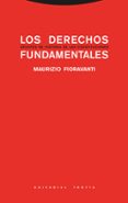 LOS DERECHOS FUNDAMENTALES (7 ED) de FIORAVANTI, MAURIZIO 