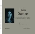 LA SOLEDAD DE UN CUERPO ACOSTUMBRADO A LA HERIDA de SASTRE, ELVIRA 