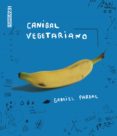 Canibal Vegetariano (ebook)