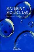 MATERIA Y MOLECULAS di FERNANDEZ PRINI, ROBERTO  MARCECA, ERNESTO 