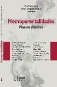 HOMOPARENTALIDADES: NUEVAS FAMILIAS di ROTENBERG, EVA 