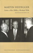CARTAS A MAX MLLER Y BERHARD WELTE di HEIDEGGER, MARTIN 