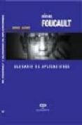 MICHEL FOUCAULT: GLOSARIO DE APLICACIONES di ALBANO, SERGIO 