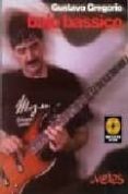 BAJO BASSICO di GREGORIO, GUSTAVO 
