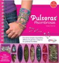 PULSERAS ASOMBROSAS di NICHOLS, KAITLYN 
