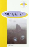 MORE STRANGE TALES (ADVANCED) (4 ESO) di SINCLAIR, MARTIN 