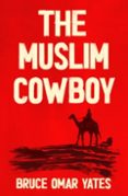 The Muslim Cowboy, Tapa Blanda