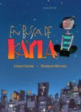 EN BUSCA DE KAYLA di CACHO, LYDIA 