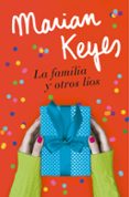 LA FAMILIA Y OTROS LOS de KEYES, MARIAN 