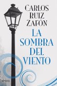PACK LA SOMBRA DEL VIENTO (EDICION ILUSTRADA) + MARCAPAGINAS 10 ANIVERSARIO de RUIZ ZAFON, CARLOS 