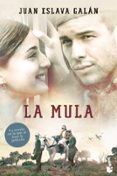 LA MULA de ESLAVA GALAN, JUAN 