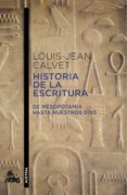 HISTORIA DE LA ESCRITURA de CALVET, LOUIS-JEAN 