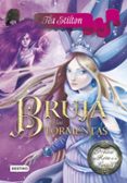 PRINCESAS DEL REINO DE LA FANTASIA 10: BRUJA DE LAS TORMENTAS de STILTON, TEA 