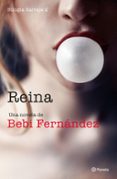 REINA: BILOGIA SALVAJE 2 de FERNANDEZ, BEBI 