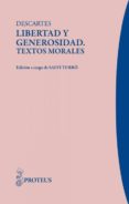 LIBERTAD Y GENEROSIDAD de DESCARTES, RENE 