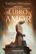 EL LIBRO DEL AMOR de MCGOWAN, KATHLEEN 