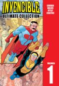 INVENCIBLE. ULTIMATE COLLECTION. VOLUMEN 1 de KIRKMAN, ROBERT  WALKER, CORY 