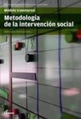 METODOLOGIA DE LA INTERVENCION SOCIAL di GUTIERREZ, ISABEL 