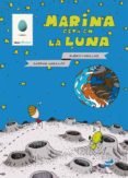 MARINA ESTA EN LA LUNA di VARILLAS, RUBEN 