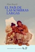 EL PAS DE LAS SOMBRAS LARGAS de RUESCH, HANS 