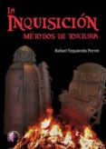 LA INQUISICION de YZQUIERDO PERRIN, RAFAEL 