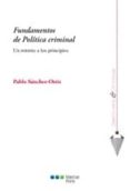 FUNDAMENTOS DE POLITICA CRIMINAL de SANCHEZ-OSTIZ GUTIERREZ, PABLO 