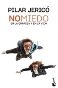 NO MIEDO di JERICO, PILAR 