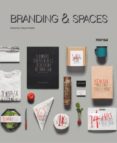 BRANDING & SPACES di VV.AA