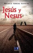JESUS Y NESUS de ROMERO HERRERO, MACARIO 