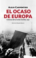 EL OCASO DE EUROPA di CARPENTIER, ALEJO 