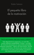 EL PEQUEO LIBRO DE LA MOTIVACIN di TURIENZO, RUBEN 