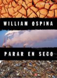 PARAR EN SECO di OSPINA, WILLIAM 
