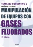 MANIPULACIN DE EQUIPOS CON GASES FLUORADOS (2 ED.) di VV.AA. 