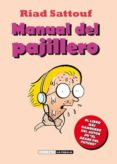 MANUAL DEL PAJILLERO (NUEVO FORMATO) di SATTOUF, RIAD 