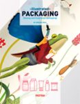 ILLUSTRATED PACKAGING di VV.AA. 