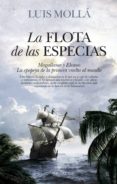 LA FLOTA DE LAS ESPECIAS de MOLLA AYUSO, LUIS 