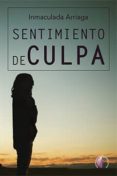 SENTIMIENTO DE CULPA di ARRIAGA, INMACULADA 