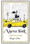 NUEVA YORK A TRAVES DE LA MODA de HESS, MEGAN 