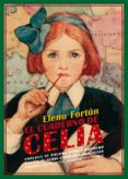 EL CUADERNO DE CELIA de FORTUN, ELENA 