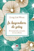 LA BUSCADORA DE SETAS de WOON, LONG LITT 